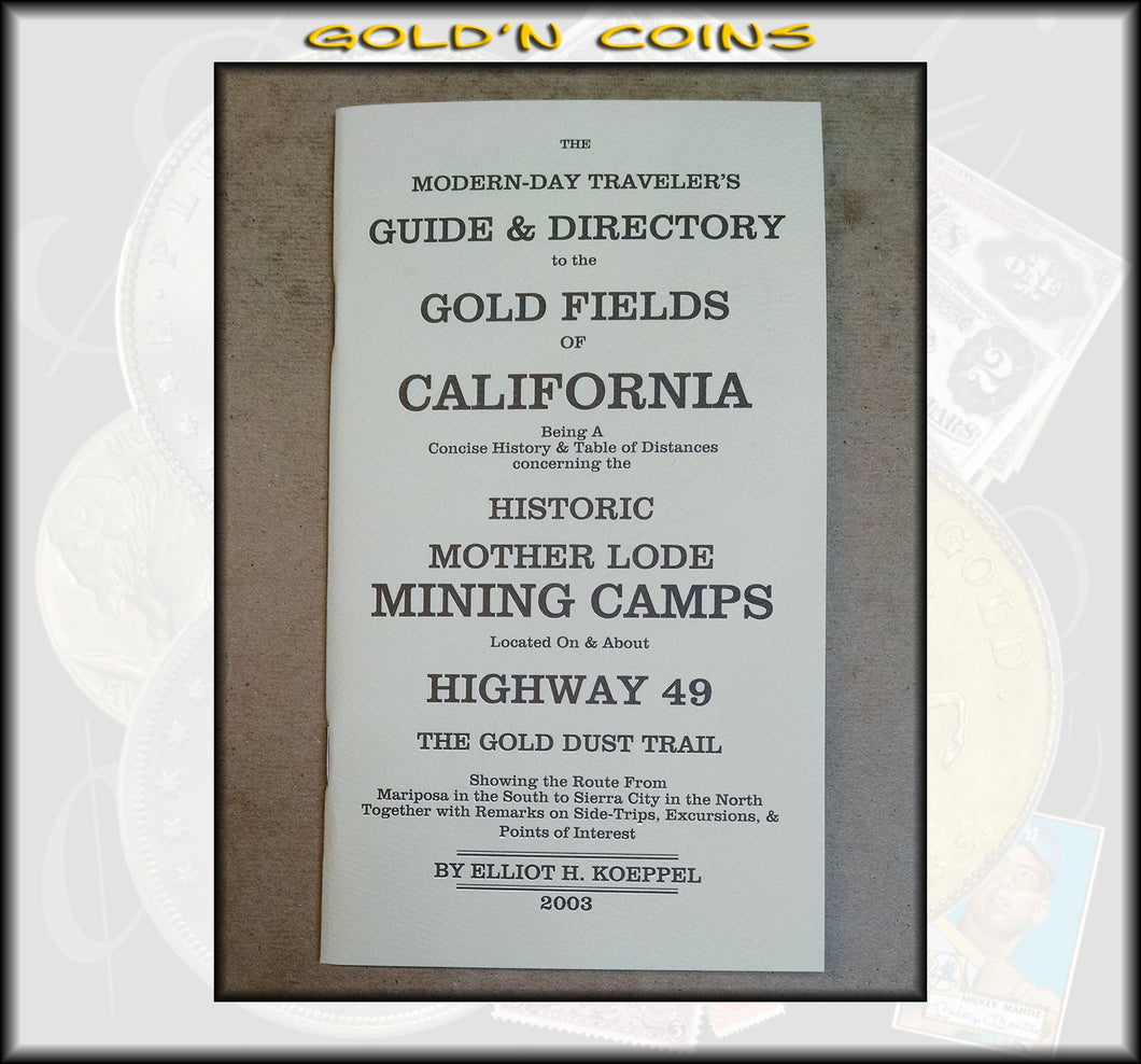 Guide & Directory to the Gold Fields of California
